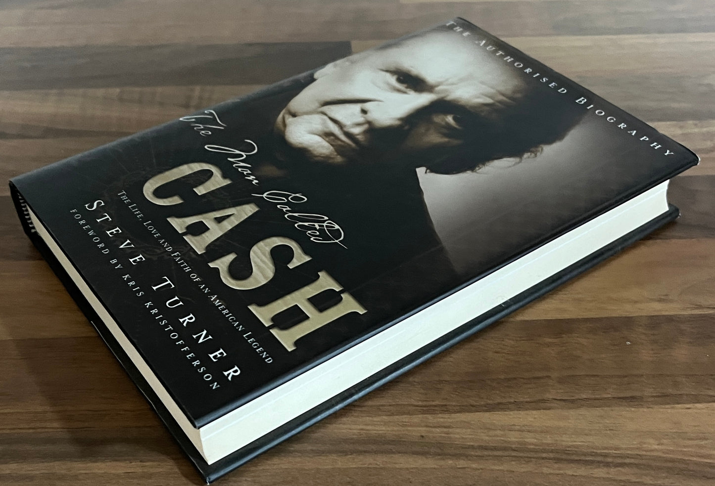The Man called Cash: Life, Love and Faith of an American Legend, 1st Edition, HC/DJ
