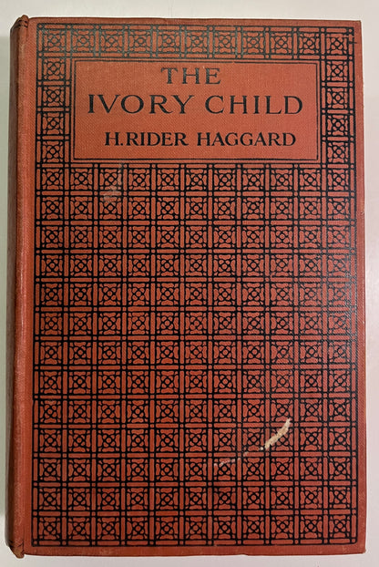 The Ivory Child by H. Rider Haggard Hardcover, 1916, First Edition