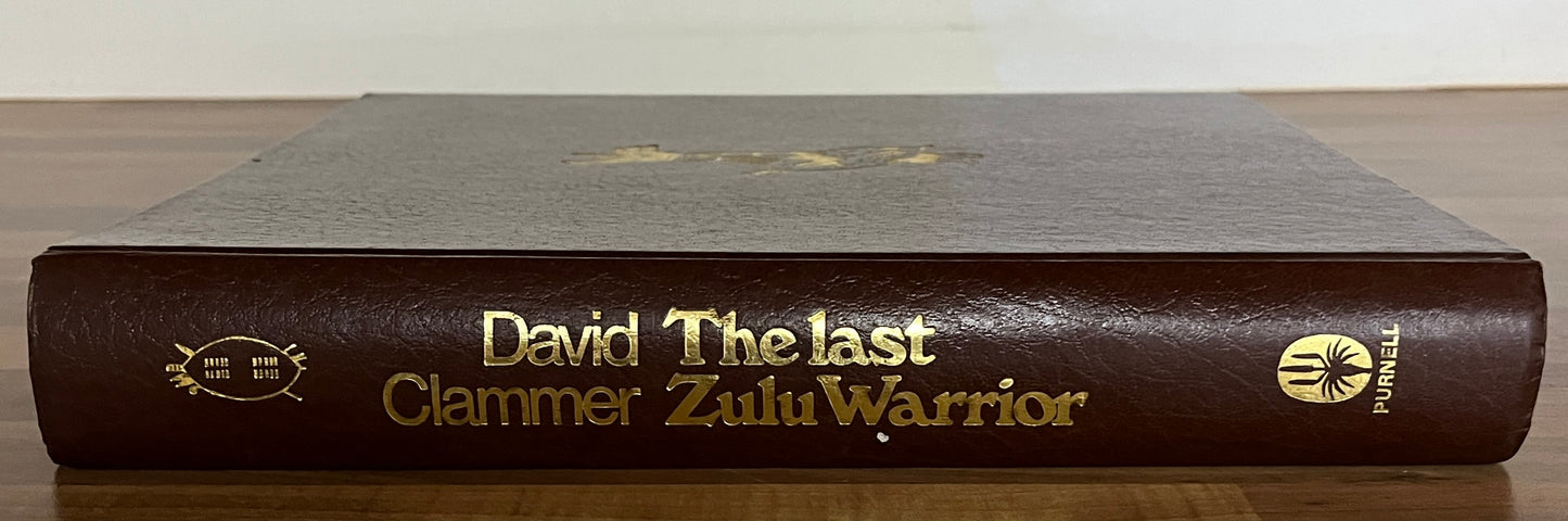 The Last Zulu Warrior by David Clammer Limited Edition 957/1000 HC/DJ
