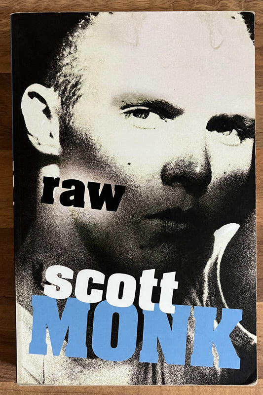 Raw by Scott Monk