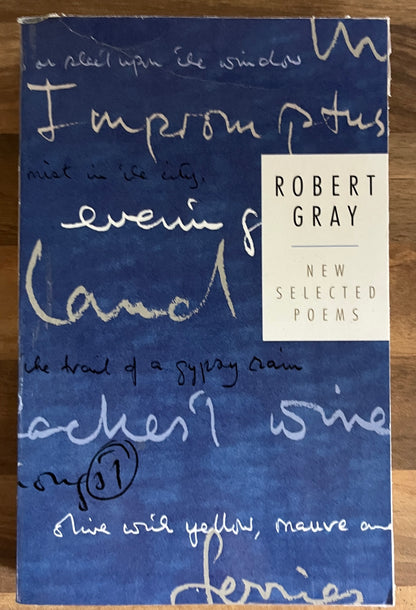 Robert Gray: New Selected Poems (Duffy & Snellgrove)