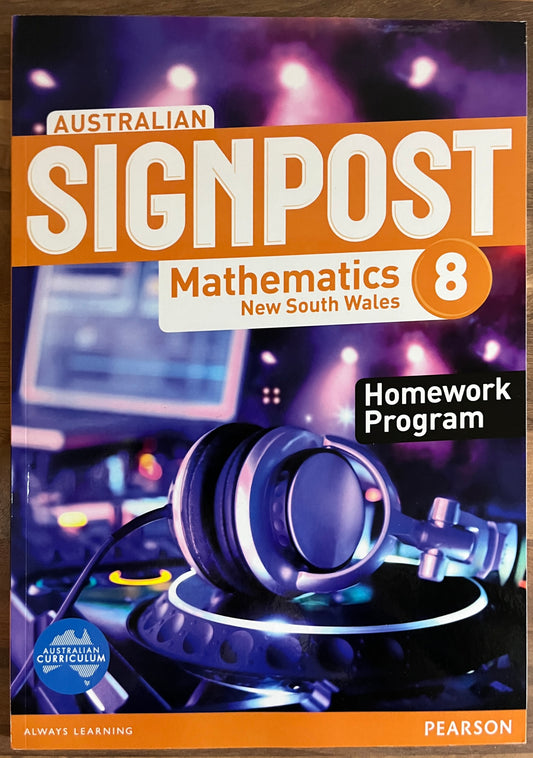Australian Signpost 8 Mathematics New South Wales Homework Program (Pearson)