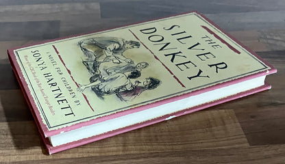 The Silver Donkey by Sonya Hartnett Hardcover/Dust Jacket