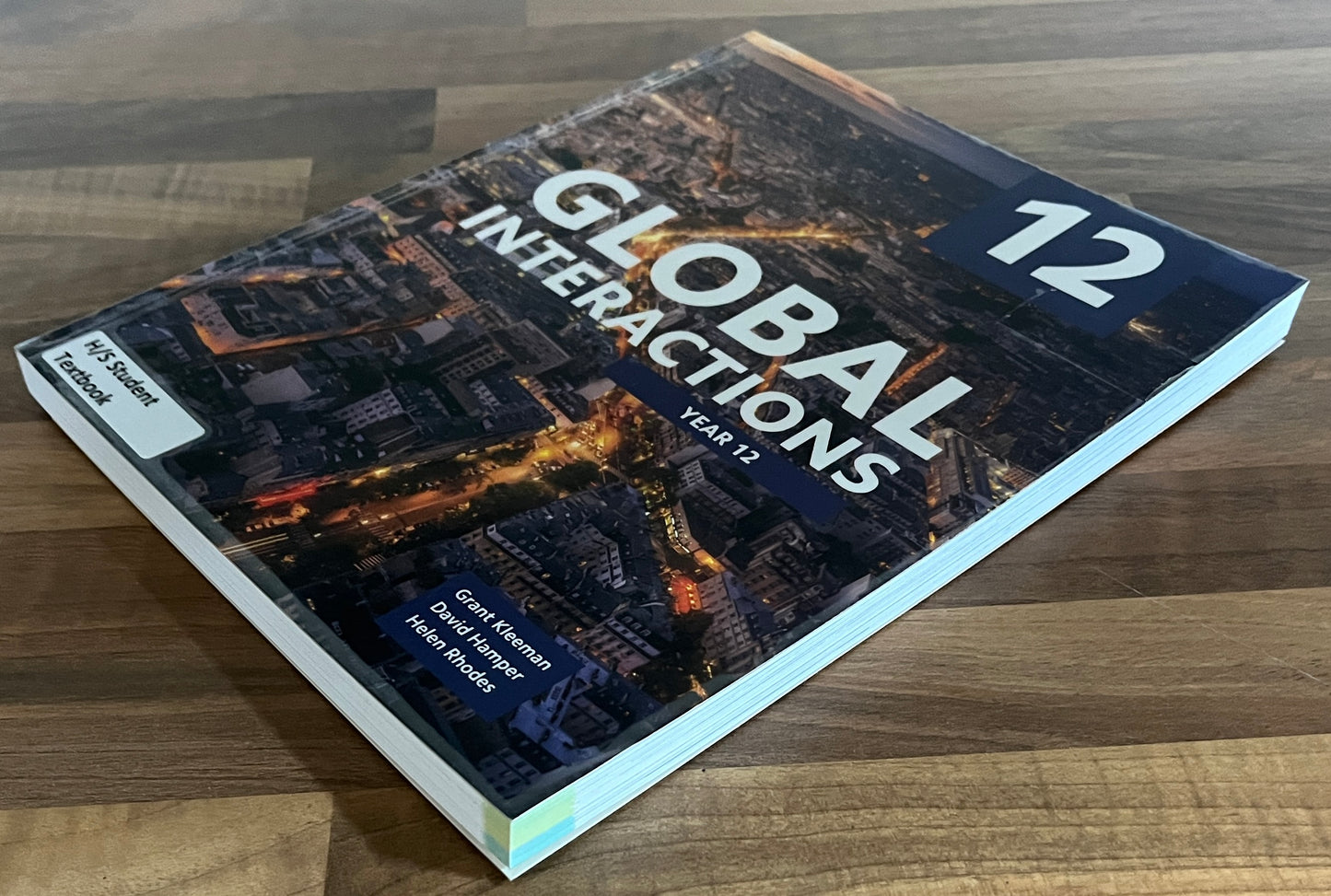 Global Interactions Year 12, 3rd Edition Textbook by Grant Kleeman