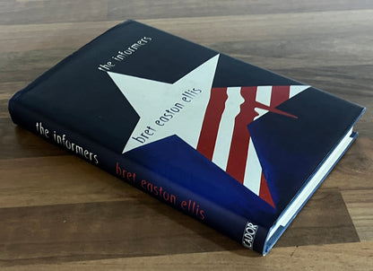 The Informers by Brett Easton Ellis Hardcover/Dust Jacket Picador, 1st Edition