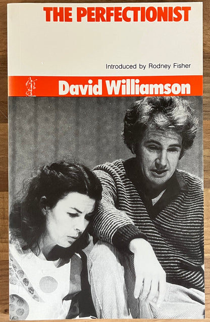 The Perfectionist by David Williamson (Currency Press)