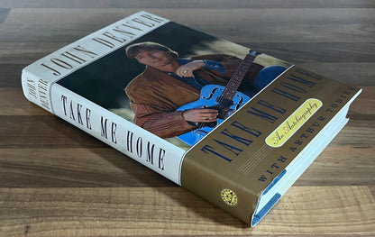 John Denver Take Me Home, An Autobiography with Arthur Tobier,  HC/DJ, 1st Print