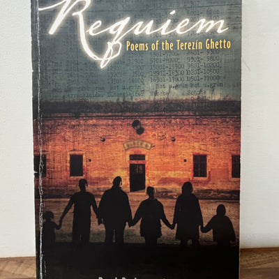 Requiem: Poems of the Terezin Ghetto by Paul B. Janeczko