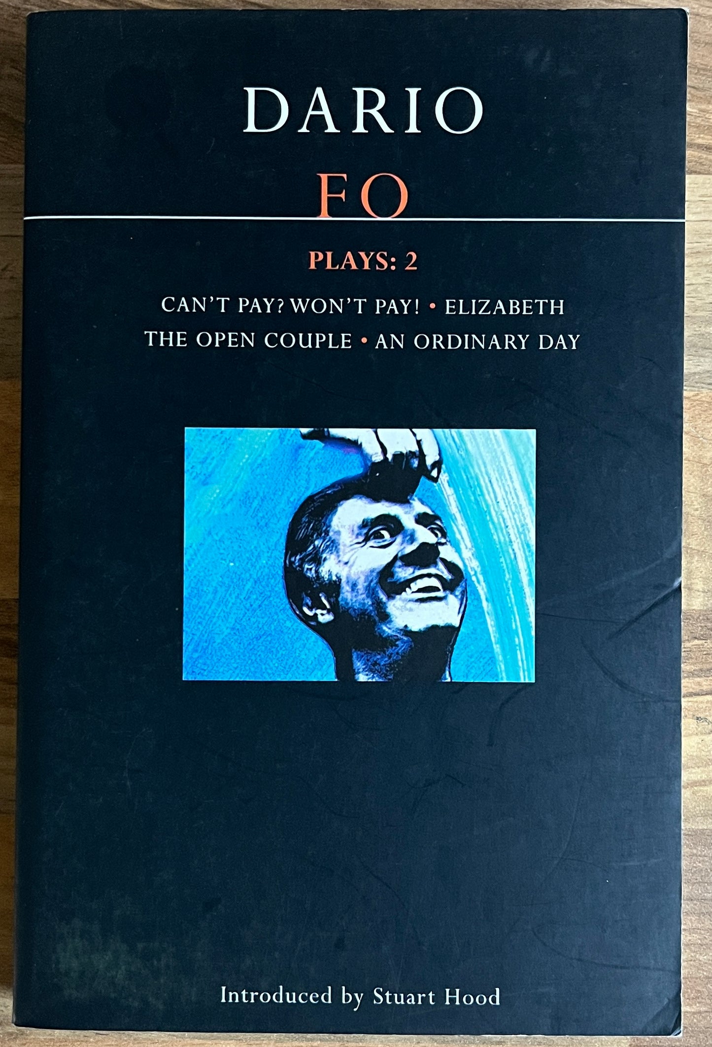 Dario Fo Plays 2: Can't Pay? Won't Pay!; Elizabeth; The Open Couple; An Ordinary Day