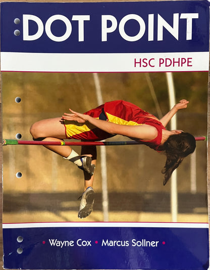 Dot Point PDHPE HSC by Wayne Cox and Marcus Sollner