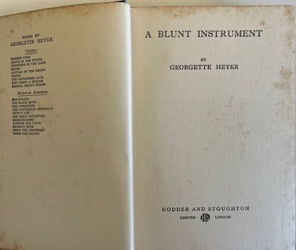 A Blunt Instrument by Georgette Heyer Hardcover, First Edition, 1938