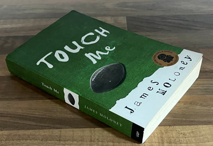 Touch Me by James Moloney