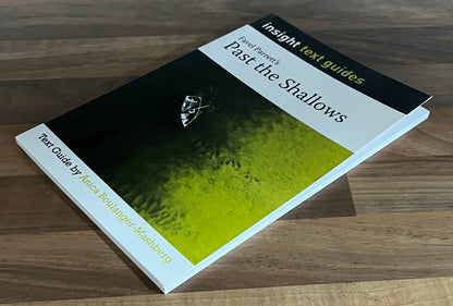 Insight Text Guides: Favel Parrett's Past the Shallows