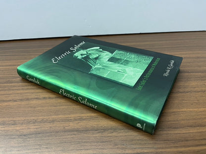 Electric Salome: Loie Fuller's Performance of Modernism by Rhonda K. Garelick HC/DJ