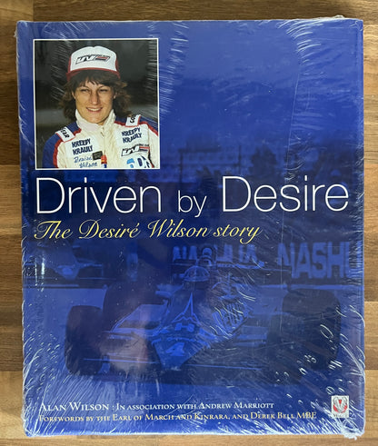 Driven by Desire, The Desire Wilson Story  by Alan Wilson HC/DJ New