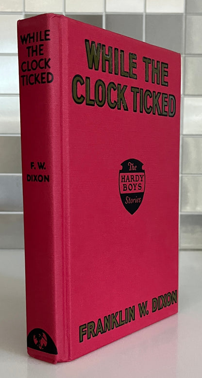 The Hardy Boys: While the Clock Ticks Franklin W. Dixon HC/DJ