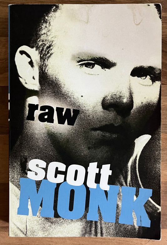 Raw by Scott Monk