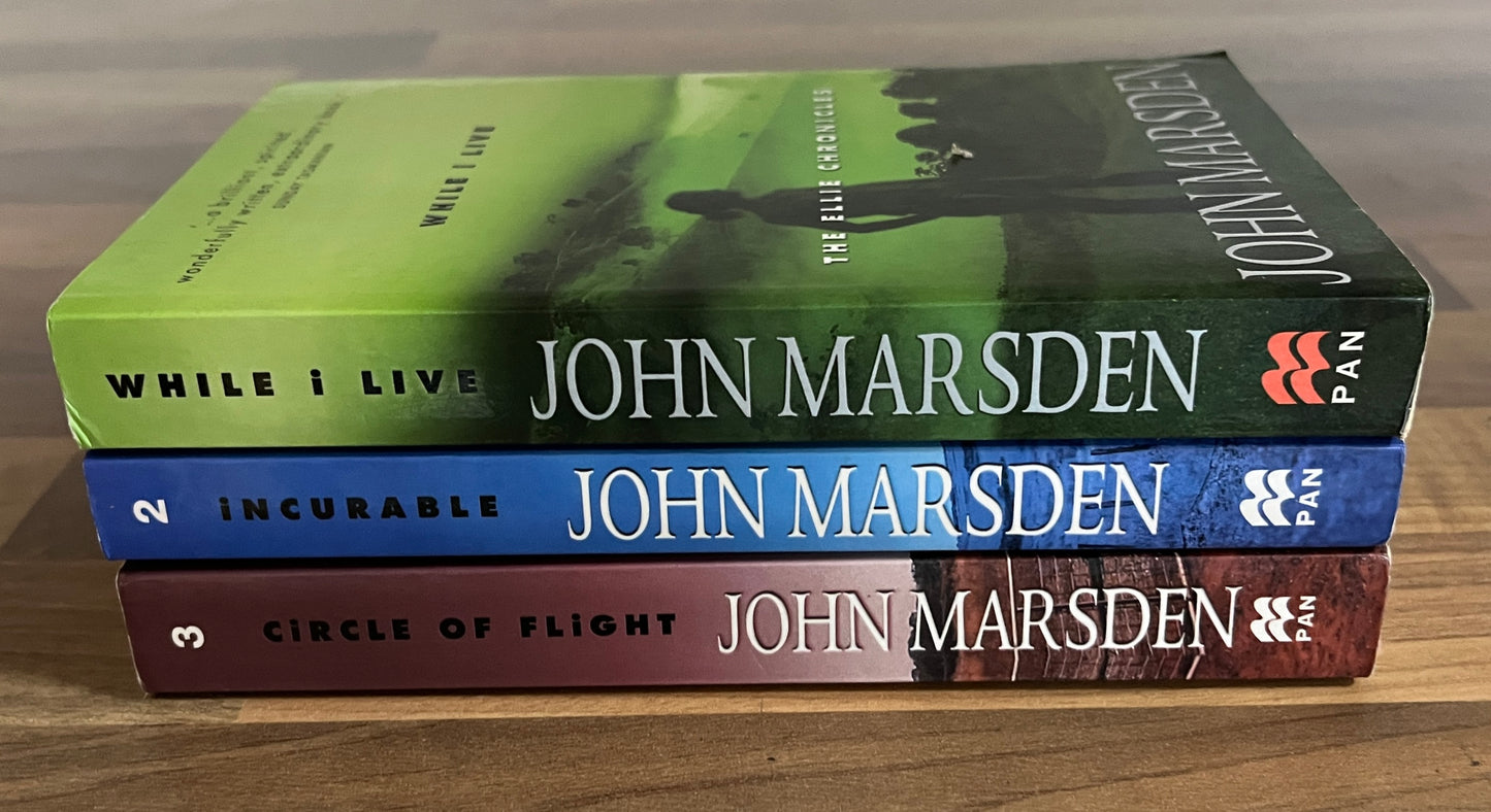 Set of 3  Ellie Chronicles, While I Live, Incurable, Circle of Flight  by John Marsden
