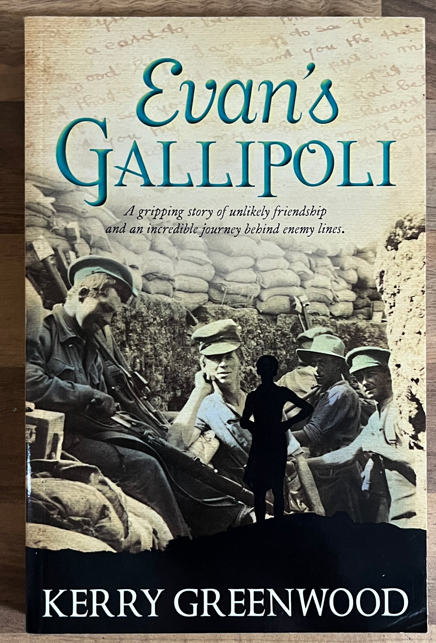 Evan's Gallipoli by Kerry Greenwood