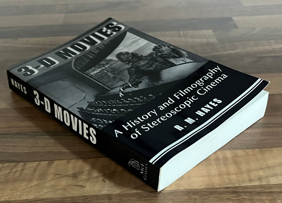 3-D Movies : History and Filmography Stereoscopic Cinema - R.M. Hayes