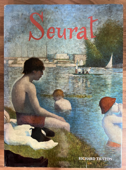 Seurat by Richard Tilston HC/DJ 1991