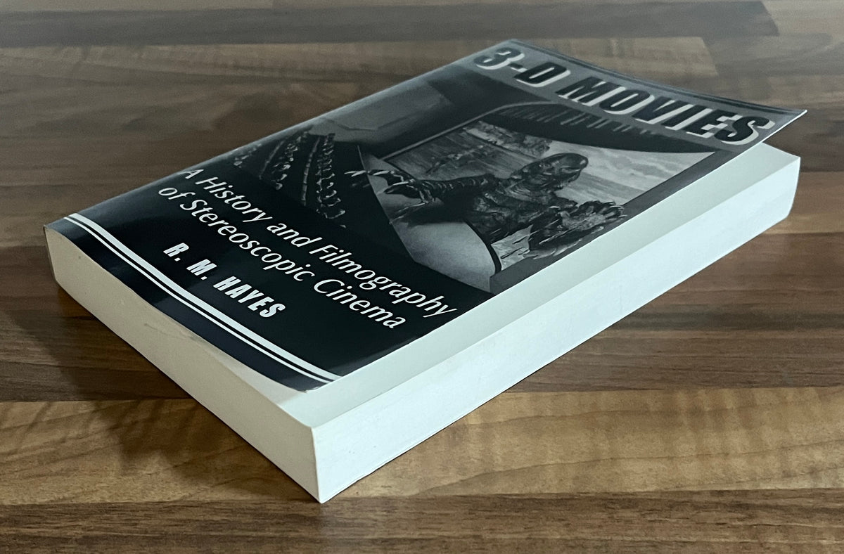 3-D Movies : History and Filmography Stereoscopic Cinema - R.M. Hayes