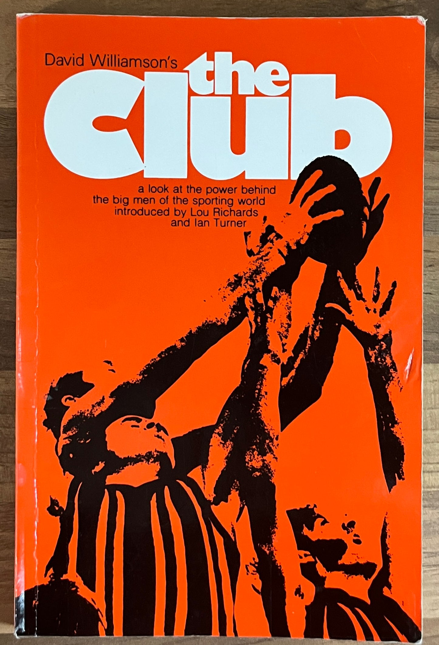 The Club by David Williamson (Currency Press)