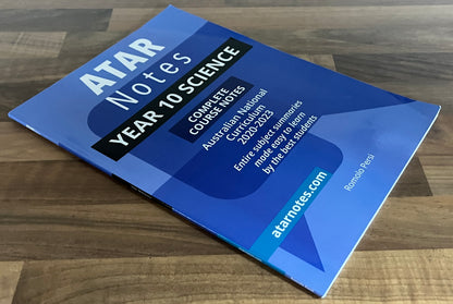 ATAR Notes: Year 10 Science Australian National Curriculum Complete Course Notes 2020-2023