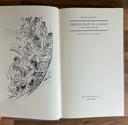 Three Men in a Boat to say nothing of the dog! - Jerome K. Jerome, Folio Society