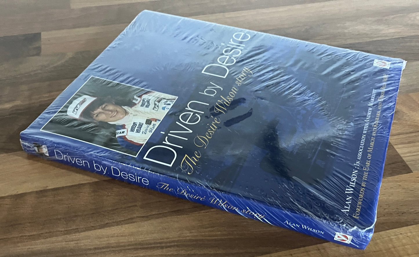 Driven by Desire, The Desire Wilson Story  by Alan Wilson HC/DJ New
