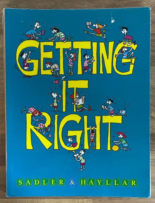 Getting It Right by Rex Sadler & Tom Hayllar