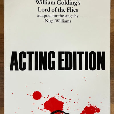 William Golding's Lord of the Flies Acting Edition Adapted for the Stage by Nigel Williams