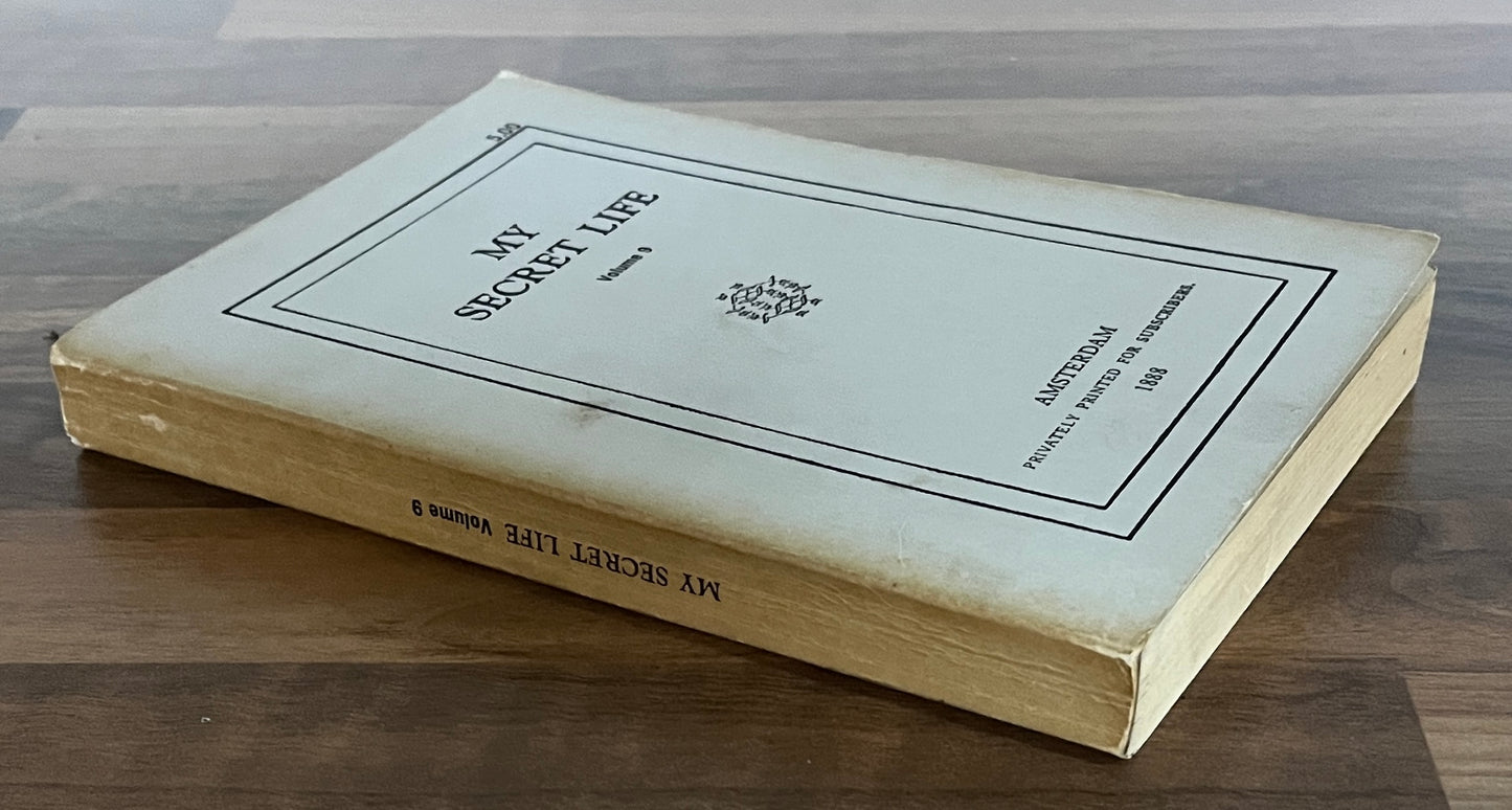 10 Volumes ONLY of the Memoir My Secret Life by "Walter", 1888, Reprint