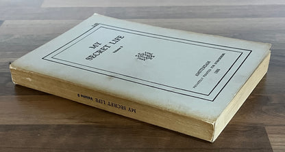 10 Volumes ONLY of the Memoir My Secret Life by "Walter", 1888, Reprint