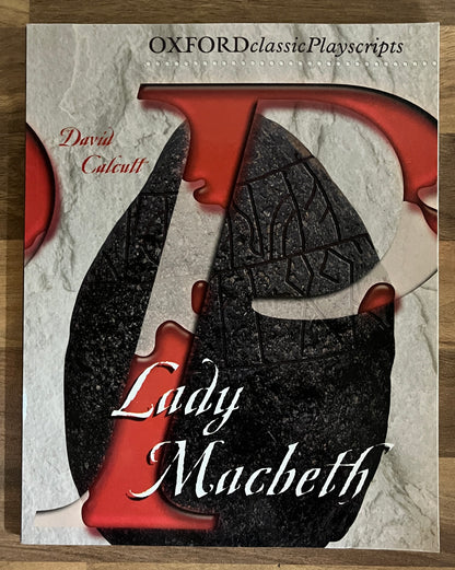 Oxford Classic Playscripts: Lady Macbeth by David Calcutt