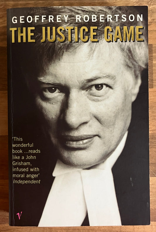 The Justice Game by Geoffrey Robertson