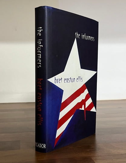 The Informers by Brett Easton Ellis Hardcover/Dust Jacket Picador, 1st Edition
