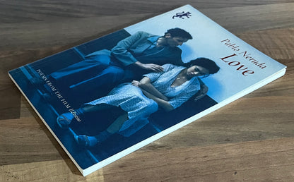 Pablo Neruda Love - POEMS FROM THE FILM Il Postino