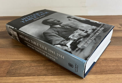 Hitler's Table Talk 1941-1944 His Private Conversations - Adolf Hitler (HC/DJ. 2000)