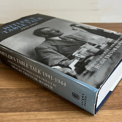 Hitler's Table Talk 1941-1944 His Private Conversations - Adolf Hitler (HC/DJ. 2000)