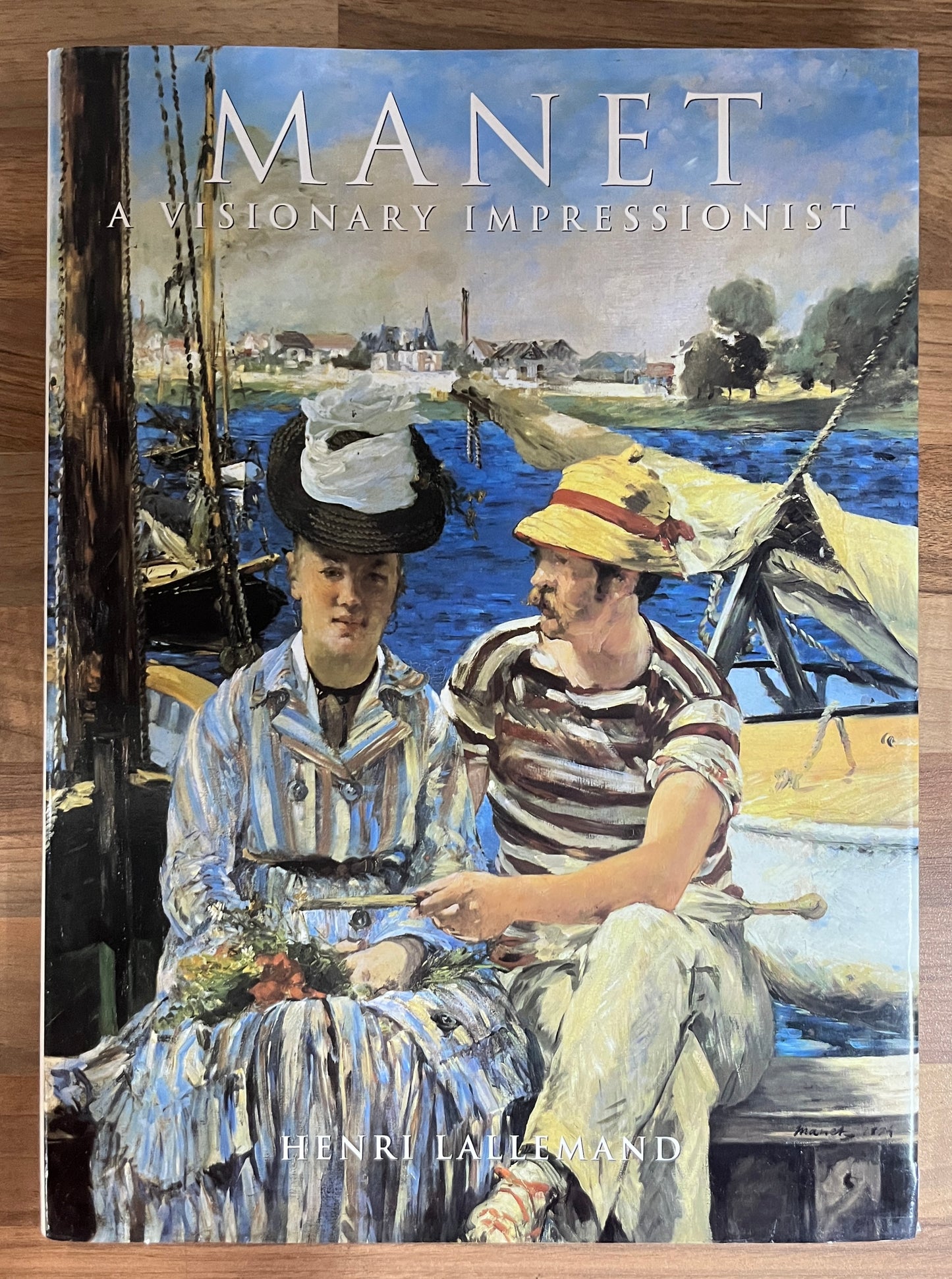 Manet: A Visionary Impressionist by Henri Lallemand  HC/DJ