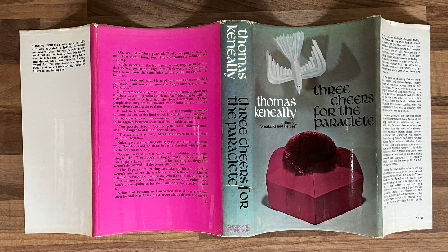 Three Cheers for the Paraclete by Thomas Keneally HC/DJ, 1st. Ed., 1968 *SIGNED*