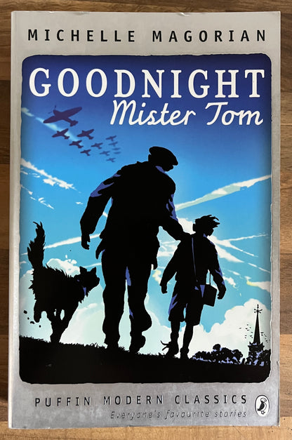 Goodnight Mister Tom by Michelle Magorian (Puffin Modern Classics)