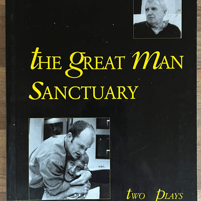 Two Plays: The Great Man; Sanctuary by David Williamson (Currency Press)