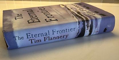 The Final Frontier by Tim Flannery *SIGNED* HC/DJ 1st Ed/1st Print