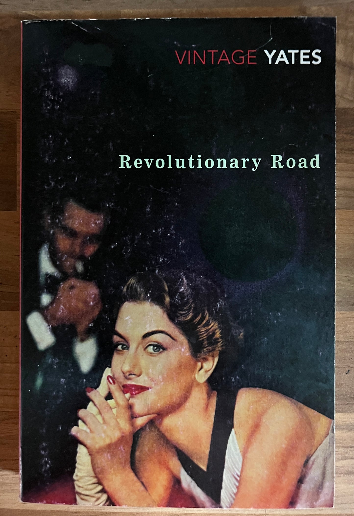 Revolutionary Road by Richard Yates (Vintage)