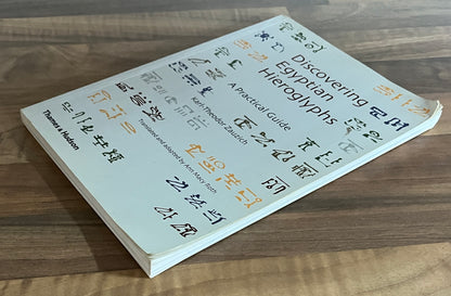 Discovering Egyptian Hieroglyphs: A Practical Guide by Karl-Theodore Zauzich