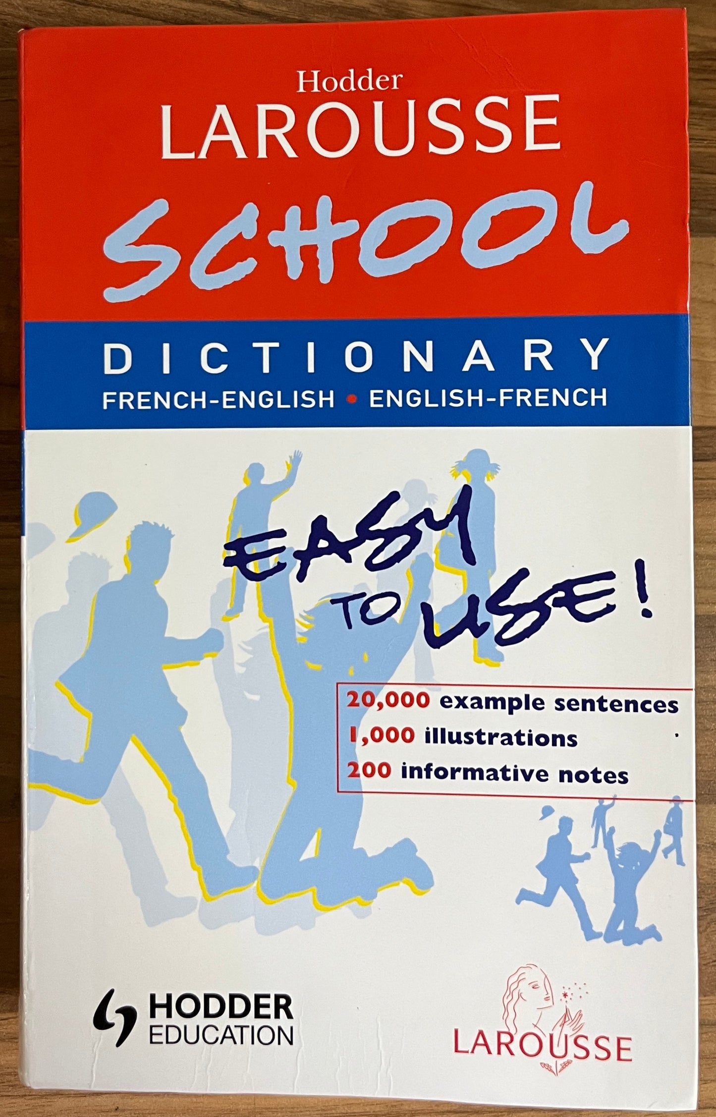 Hodder Larousse School French Dictionary French-English/English