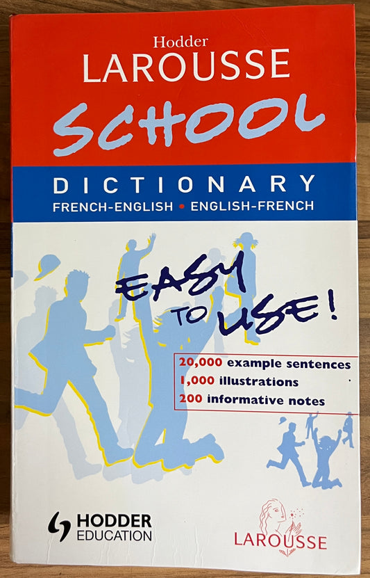 Hodder Larousse School French Dictionary French-English/English