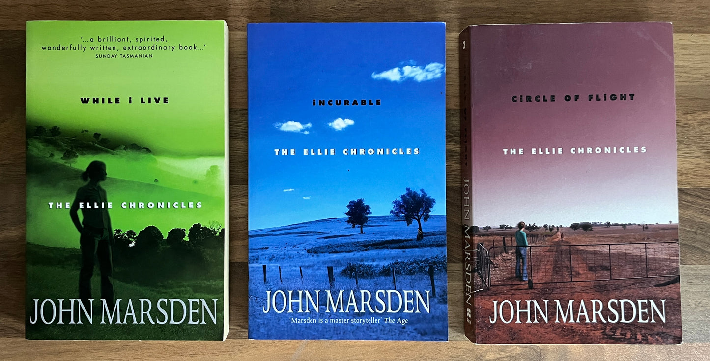Set of 3  Ellie Chronicles, While I Live, Incurable, Circle of Flight  by John Marsden